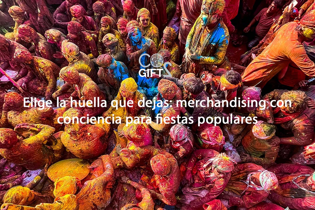 Elige la huella que dejas: merchandising con conciencia para fiestas populares