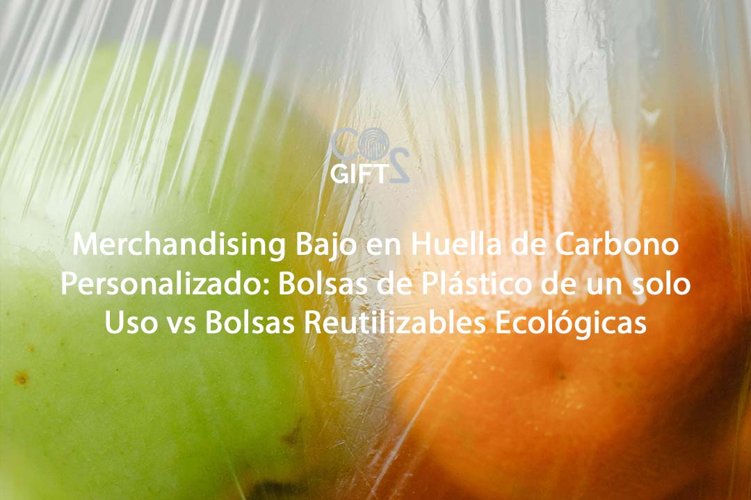 Merchandising Bajo en Huella de Carbono Personalizado: Bolsas de Plástico de un solo Uso vs Bolsas Reutilizables Ecológicas