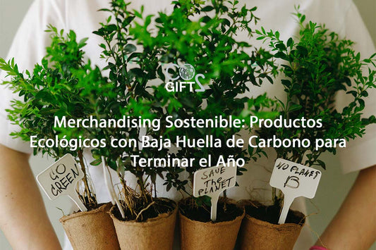 Merchandising Sostenible: Productos Ecológicos con Baja Huella de Carbono para Terminar el Año.