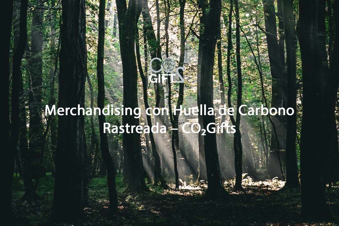Merchandising con Huella de Carbono Rastreada – CO₂Gifts