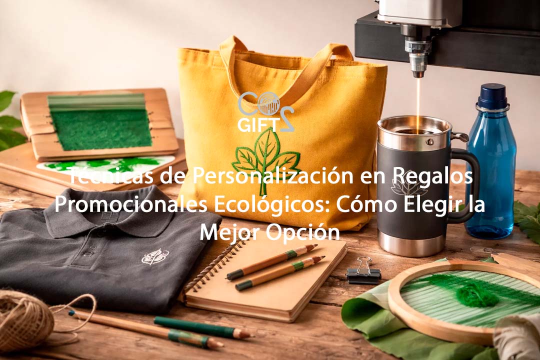 Productos promocionales sostenibles personalizados con serigrafía, bordado y grabado láser